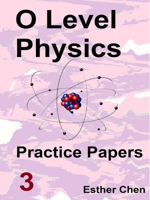 cover image of O level Physics Questions and Answer Practice Papers 3
